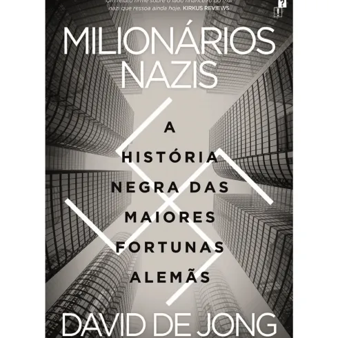 Milionários Nazis de David de Jong