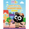 Milo - Brincar é Tão Divertido!
