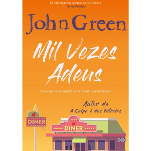Mil Vezes Adeus de John Green