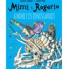 Mimi e Rogério - A Mimi e os Dinossauros de Valerie Thomas e Korky Paul