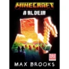 Minecraft: A Aldeia de Max Brooks