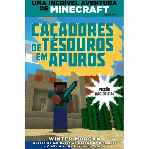 Minecraft - Caçadores de Tesouros em Apuros de Winter Morgan