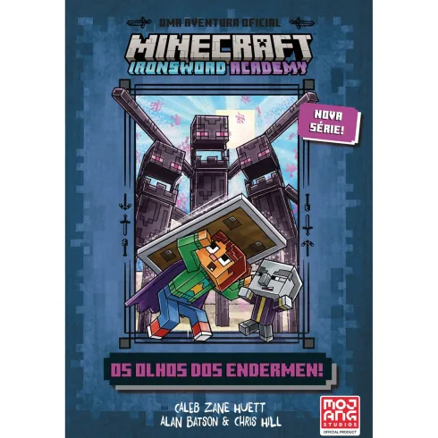 Minecraft- Ironsword Academy 4: Os Olhos Dos Endermen! de Caleb Zane Huett