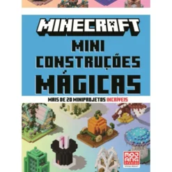 Minecraft: Miniconstruções Mágicas: Mais de 20 Miniprojetos Incríveis de Egmont Uk Limited