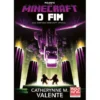 Minecraft: o Fimde Catherynne M. Valente