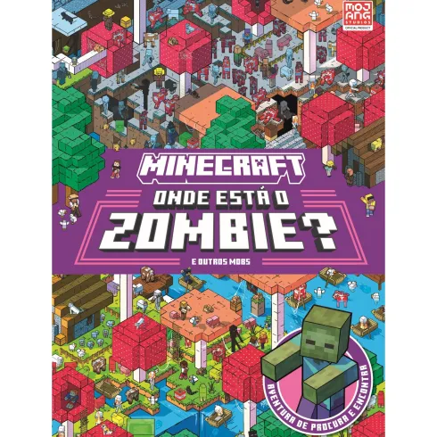 Minecraft: Onde Está o Zombie?: e Outros Mobs de Livro