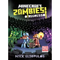 Minecraft: Zombies! de Nick Eliopulos - O Regresso