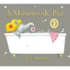 5 Minutos de Paz de Jill Murphy