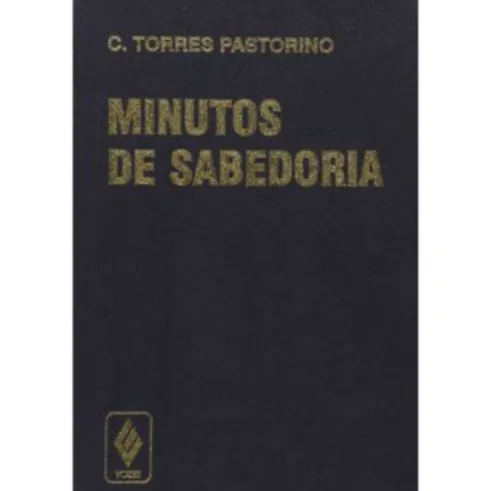 Minutos de Sabedoria de C. Torres Pastorino