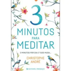 3 Minutos para Meditar de Christophe André