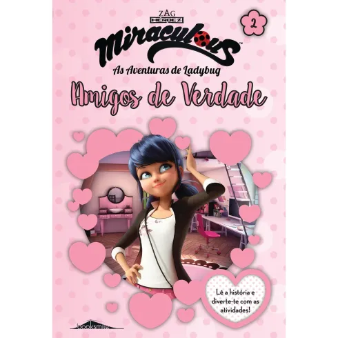 Miraculous - As Aventuras de Ladybug: Amigos de Verdade