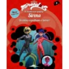 Miraculous: As Aventuras de Ladybug - Os Vilões Nº 8: Sirena