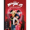 Miraculous - As Aventuras de Ladybug: O Meu Diário Secreto