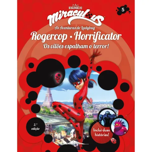 Miraculous - As Aventuras de Ladybug: Rogercop e Horrificator