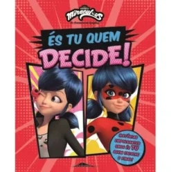 Miraculous - as Aventuras de Ladybug - És Tu Quem Decide!