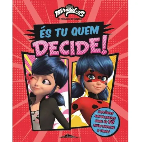 Miraculous - as Aventuras de Ladybug - És Tu Quem Decide!