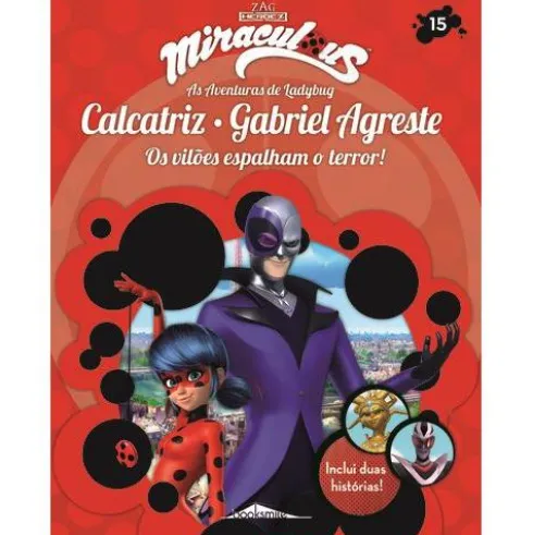 Miraculous - as Aventuras de Ladybug - Calcatriz e Gabriel Agreste