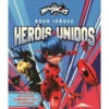Miraculous World: as Aventuras de Ladybug de Vários Autores - Nova Iorque - Heróis Unidos