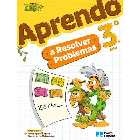 Missão Zupi - Aprendo A Resolver Problemas - 3.º Ano