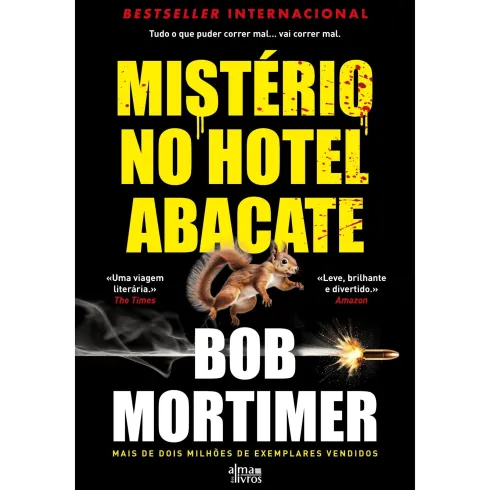 Mistério No Hotel Abacate de Bob Mortimer