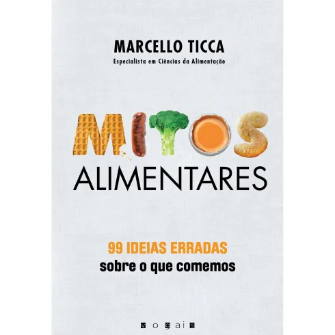 Mitos Alimentares de Marcello Ticca