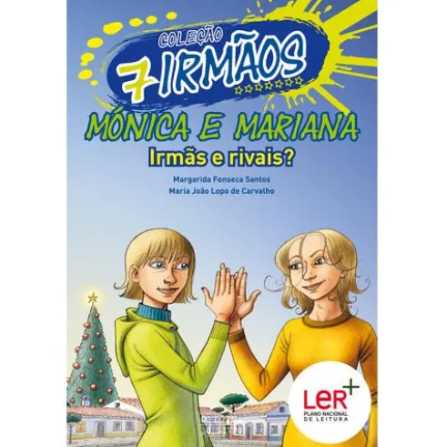Mónica e Mariana - Irmãs e Rivais de Margarida Fonseca Santos