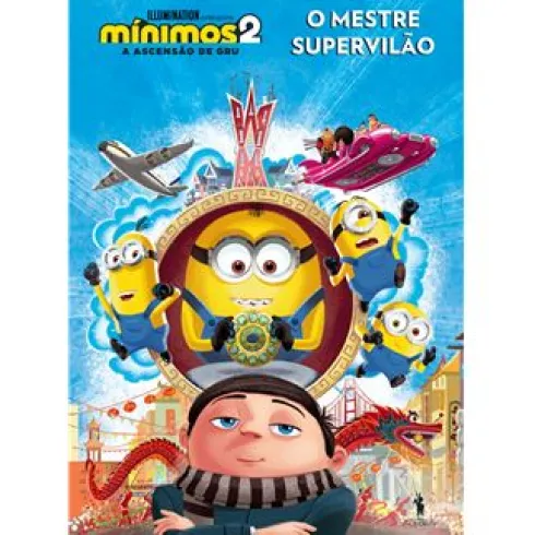 Mínimos 2 - A Ascensão de Gru - o Mestre Super Vilão de Universal