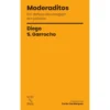 Moderaditos de Diego S. Garrocho