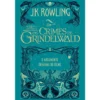 Monstros Fantásticos - os Crimes de Grindelwald de J. K. Rowling - O Argumento Original do Filme