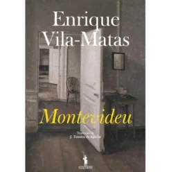 Montevideu de Enrique Vila-Matas