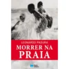 Morrer Na Praia de Leonardo Padura
