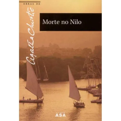 Morte no Nilo de Agatha Christie - Obras de Agatha Christie N.º 30