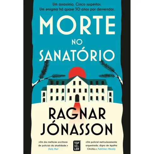 Morte no Sanatório de Ragnar Jónasson