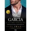 Mr. Garcia - A Última Tentação de T L Swan