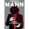 Mário E O Mágico de Thomas Mann