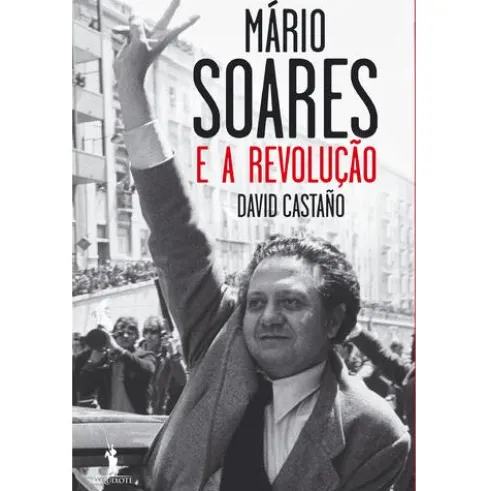 Mário Soares e a Revolução de David Castaño