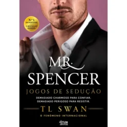 Mr. Spencer - Jogos De Sedução de T L Swan
