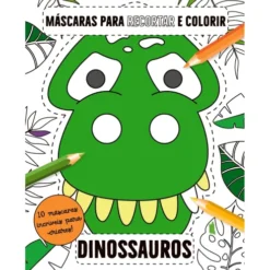 Máscaras para Recortar e Colorir - Dinossauros de Emma Smith