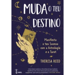 Muda o Teu Destino de Theresa Reed