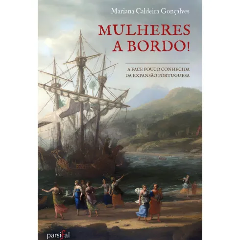 Mulheres a Bordo! de Mariana Caldeira Gonçalves