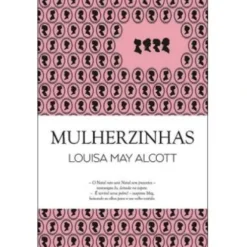 Mulherzinhas de Louisa May Alcott
