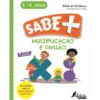 Multiplicação e Divisão - 3.º e 4.º Anos de Sónia de Sá Neves