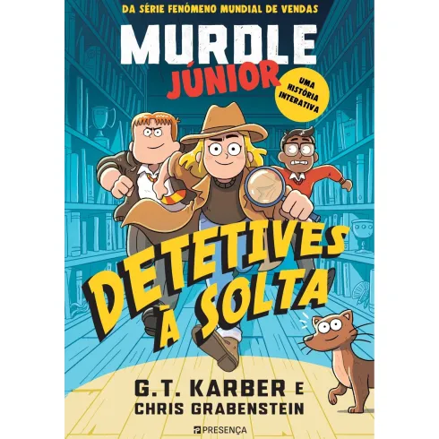 Murdle Júnior #3: Detetives À Solta de G. T. Karber