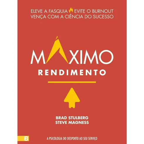 Máximo Rendimento de Brad Stulberg e Steve Magness
