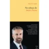 Na Cabeça De Pedro Nuno de Ana Sá Lopes