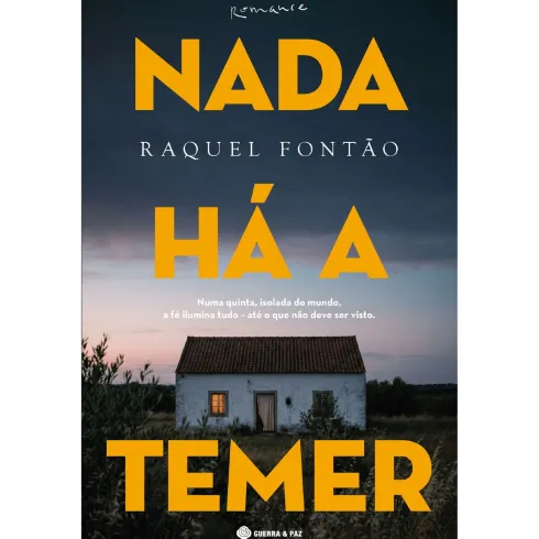 Nada Há A Temer de Raquel Fontão