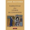 Narrativas dos Livros de Linhagens de José Mattoso
