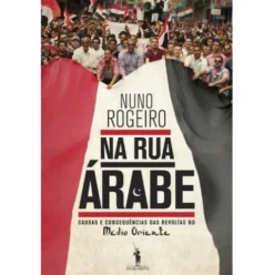 Na Rua Árabe de Nuno Rogeiro