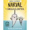 Narval e a Amiga Lontra de Ben Clanton