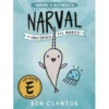 Narval, o Unicórnio dos Mares! de Ben Clanton